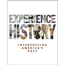 Experience history interpreting america's past