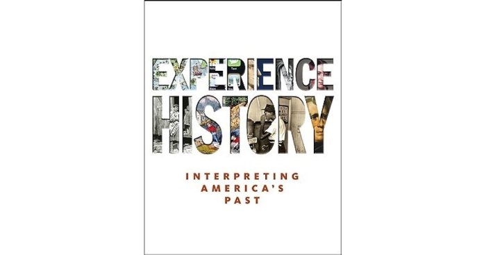 Experience history interpreting america's past